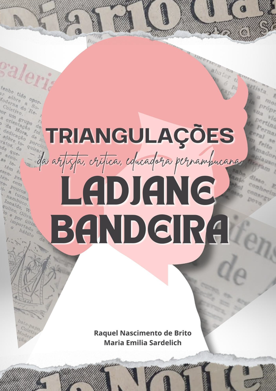 Triangulações Da Artista, Crítica, Educadora Pernambucana Ladjane ...